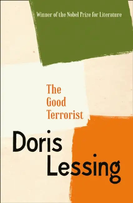 The Good Terrorist by Doris Lessing