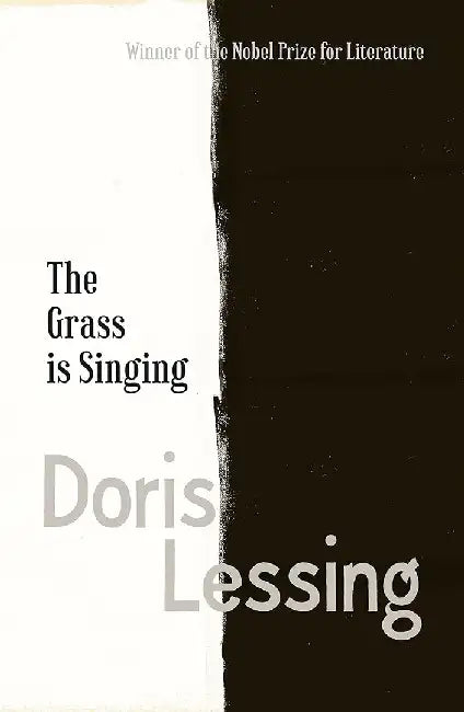 The Grass is Singing by Doris Lessing