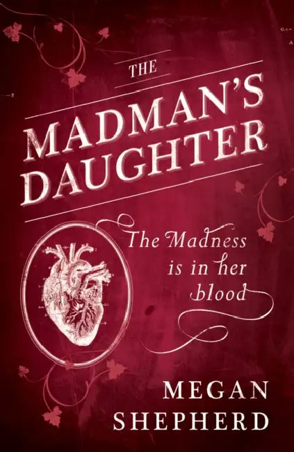 The Madman’s Daughter by Jody Byrne