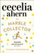 The Marble Collector by Cecelia Ahern