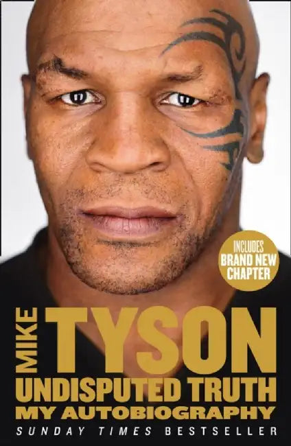 Undisputed Truth by Mike Tyson