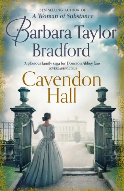 Cavendon Hall by Barbara Taylor Bradford
