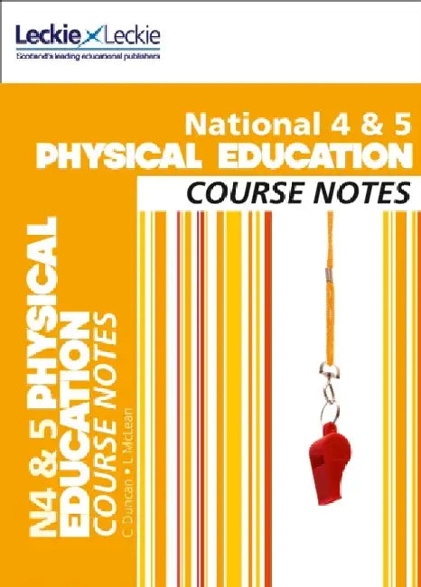 National 4/5 Physical Education Course Notes by Linda McLean