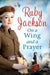 On a Wing and a Prayer by Ruby Jackson