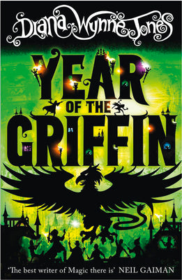 Year of the Griffin by Diana Wynne Jones