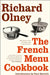The French Menu Cookbook by Richard Olney