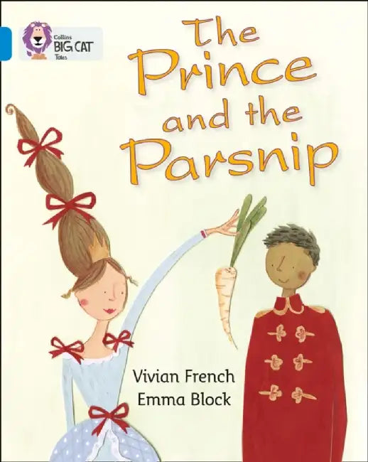 The Prince and the Parsnip by Vivian French