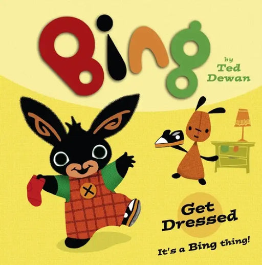 Bing: Get Dressed by Ted Dewan
