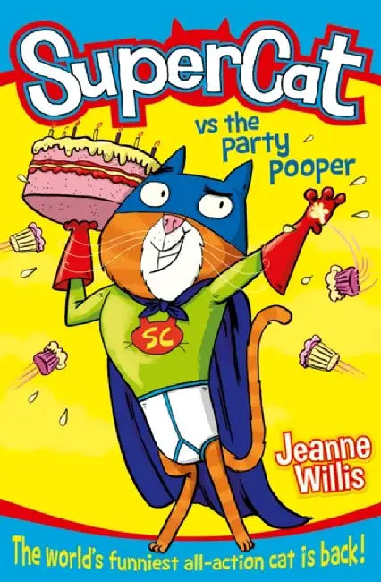 Supercat Vs the Party Pooper by Jeanne Willis