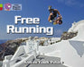 Free Running by Andrew Fusek Peters