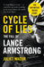 Cycle of Lies: The Fall of Lance Armstrong by Juliet Macur