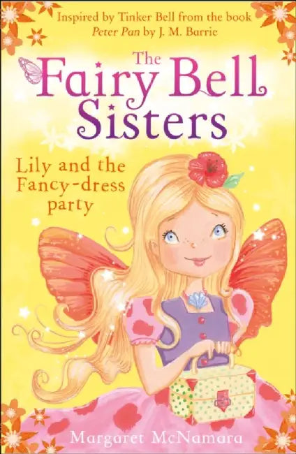 The Fairy Bell Sisters: Lily and the Fancy-dress Party by Margaret McNamara