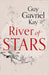 River of Stars by Guy Gavriel Kay