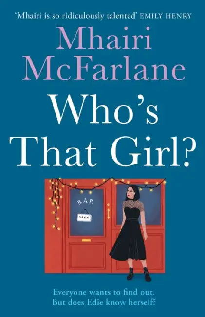 Who’s That Girl? by Mhairi McFarlane