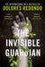 The Invisible Guardian by Dolores Redondo