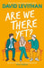 Are We There Yet? by David Levithan