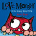 Love Monster and the Scary Something by Rachel Bright