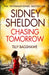 Sidney Sheldon’s Chasing Tomorrow by Sidney Sheldon