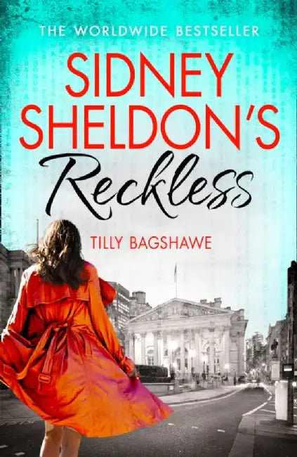 Sidney Sheldon’s Reckless by Sidney Sheldon