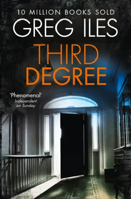 Third Degree by Greg Iles