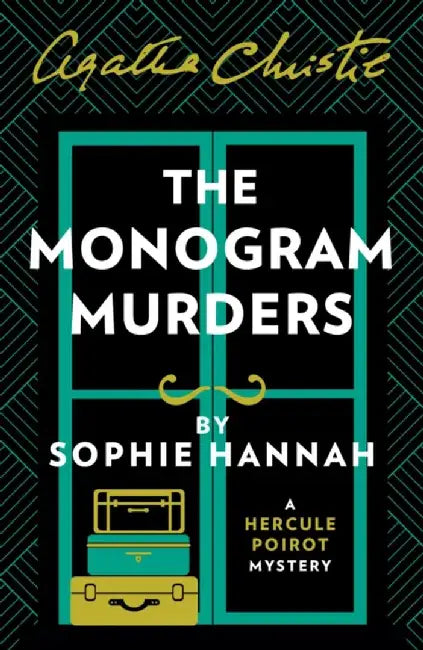The Monogram Murders by Sophie Hannah