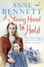 A Strong Hand to Hold by Anne Bennett