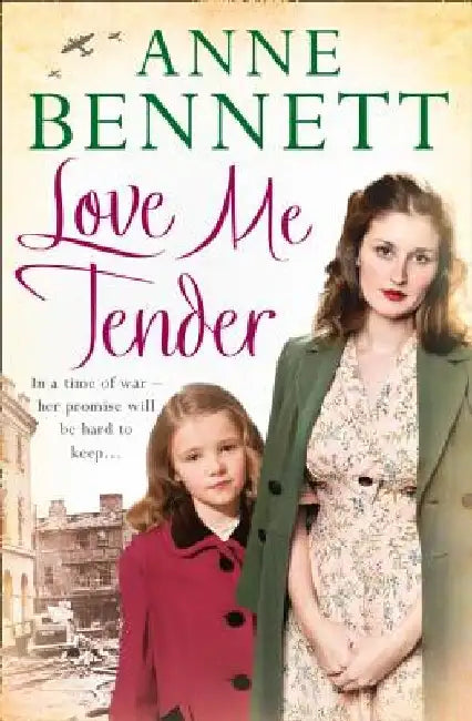 Love Me Tender by Anne Bennett