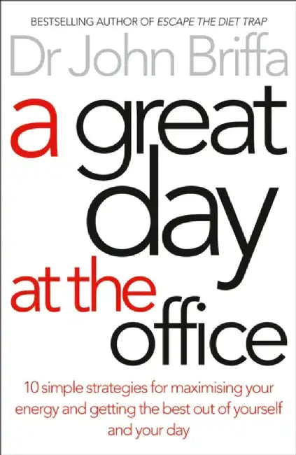 A Great Day at the Office by Dr. John Briffa