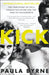 Kick by Paula Byrne