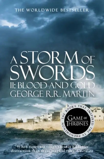 A Storm Of Swords 2: Blood And Gold by Vera Southgate