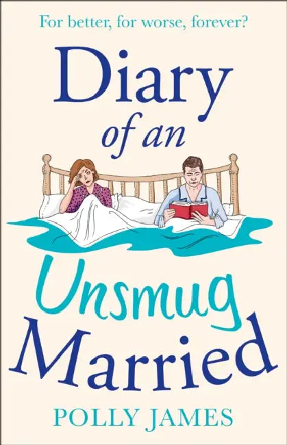 Diary of an Unsmug Married by William Chislett