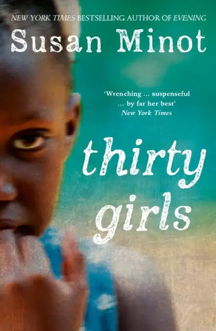 Thirty Girls by Lyn D. (University of Toronto, Canada) Sharratt