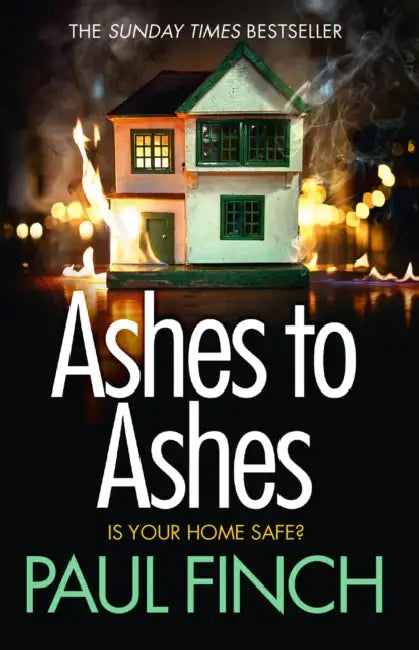 Ashes to Ashes by Paul Finch