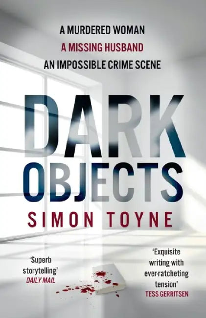 Dark Objects by Simon Toyne