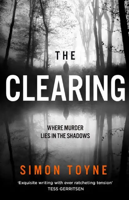 The Clearing by Simon Toyne