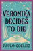 Veronika Decides to Die by Paulo Coelho