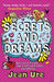 Secrets and Dreams by Joseph (Lester W. J. 'Smoky' Seifert Professor of Linguistics, Lester W. J. 'Smoky' Seifert Professor of Linguistics, University of Wisconsin-Madison) Salmons
