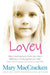 Lovey by Mary MacCracken