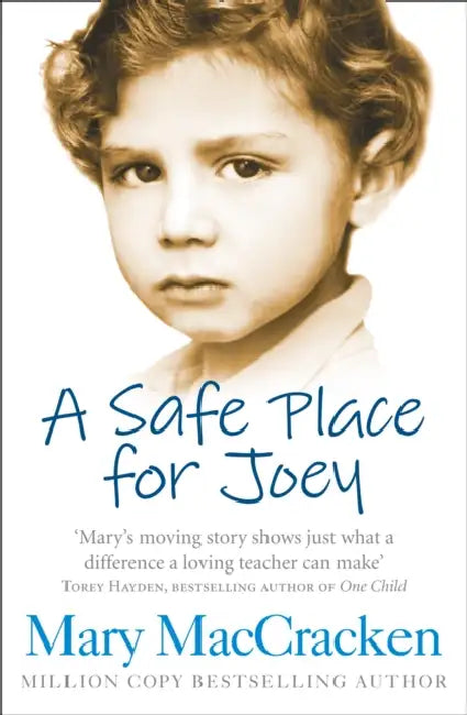 A Safe Place for Joey by Mary MacCracken
