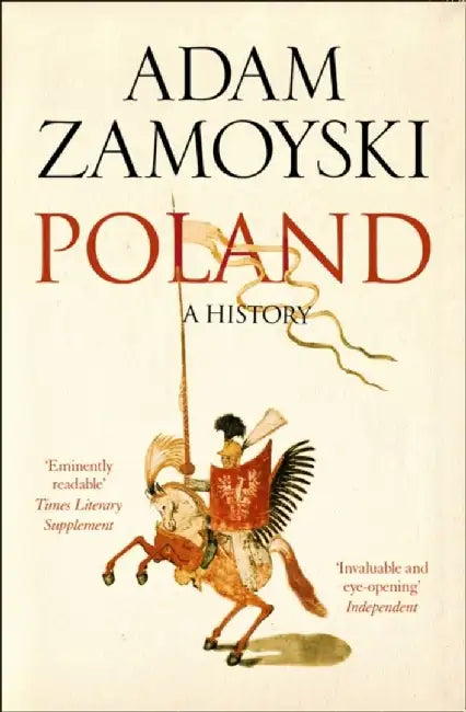 Poland by Adam Zamoyski