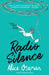 Radio Silence by Barry (Monash University, Australia) Goss
