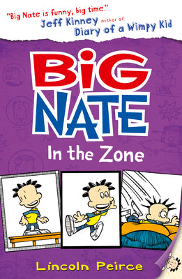 Big Nate in the Zone by Lincoln Peirce