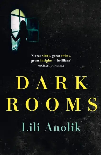 Dark Rooms by Lili Anolik
