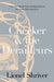 Checker and the Derailleurs by Lionel Shriver