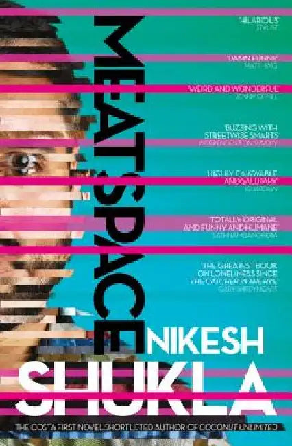 Meatspace by Nikesh Shukla