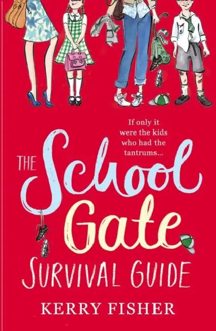 The School Gate Survival Guide by Maren Preuß