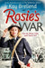 Rosie's War by Kay Brellend