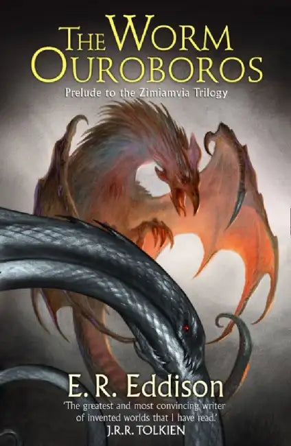 The Worm Ouroboros by E. R. Eddison