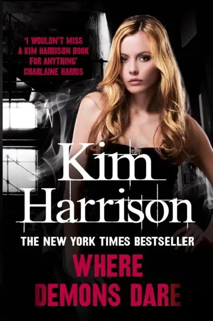 Where Demons Dare by Kim Harrison