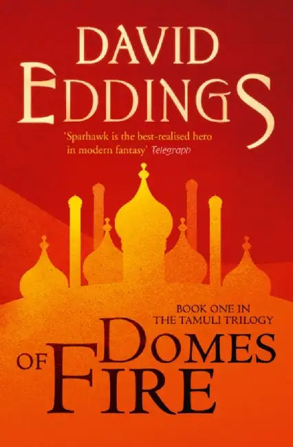Domes of Fire by David Eddings